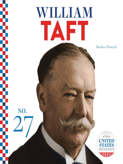 Title details for William Taft by BreAnn Rumsch - Available